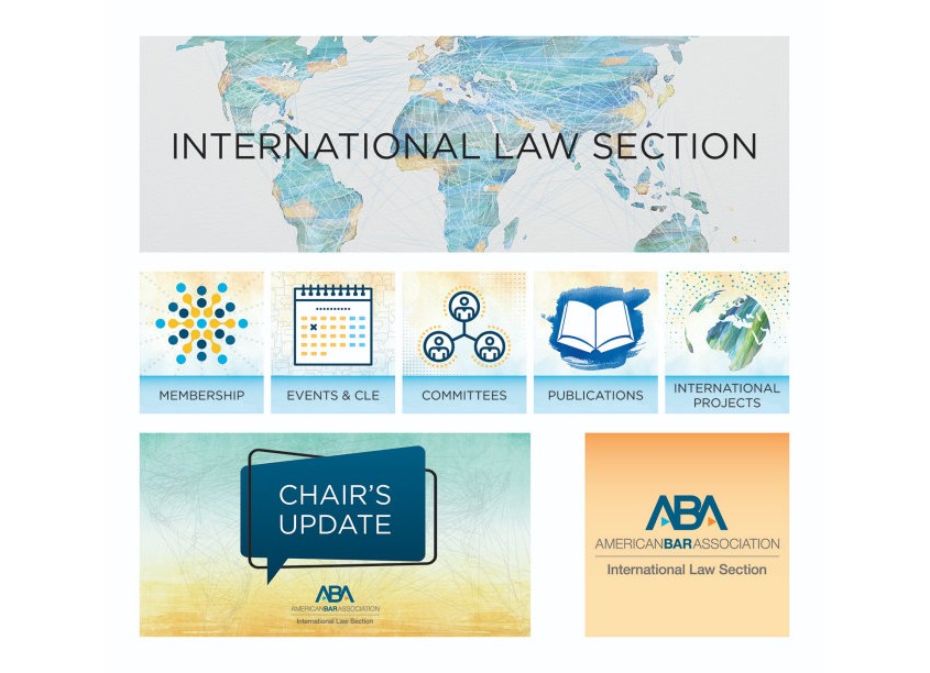 ABA International Law Section Brand Refresh by ABA Creative Group/American Bar Association