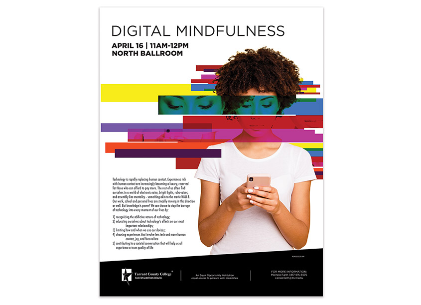 Digital Mindfulness Posters by Tarrant County College District/Graphic Services