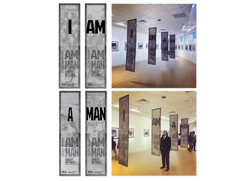Tarrant County College District/Graphic Services I AM A MAN Exhibit Banners